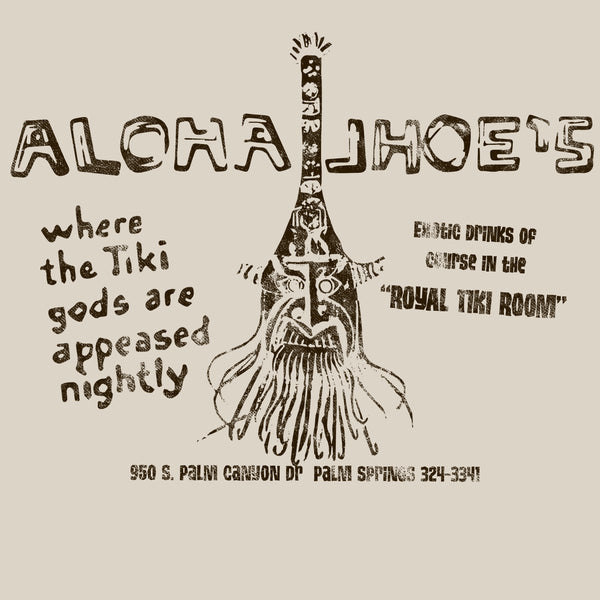 Aloha Jhoe's - <br>Palm Springs, CA