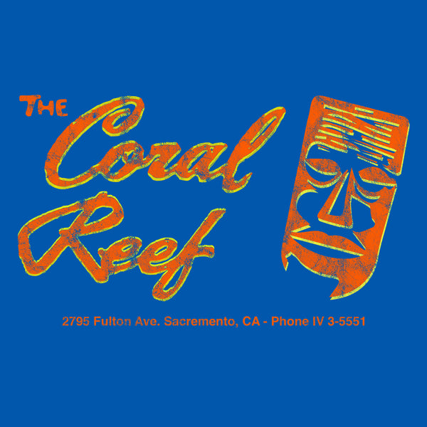 Coral Reef - Sacramento, CA