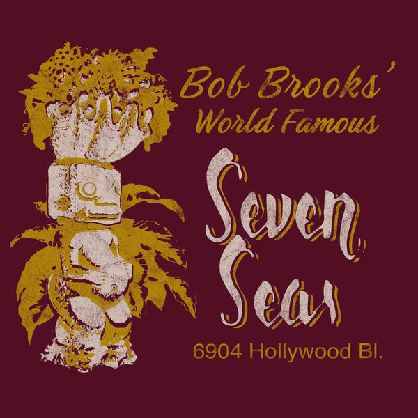 Bob Brooks' Seven Seas - Hollywood